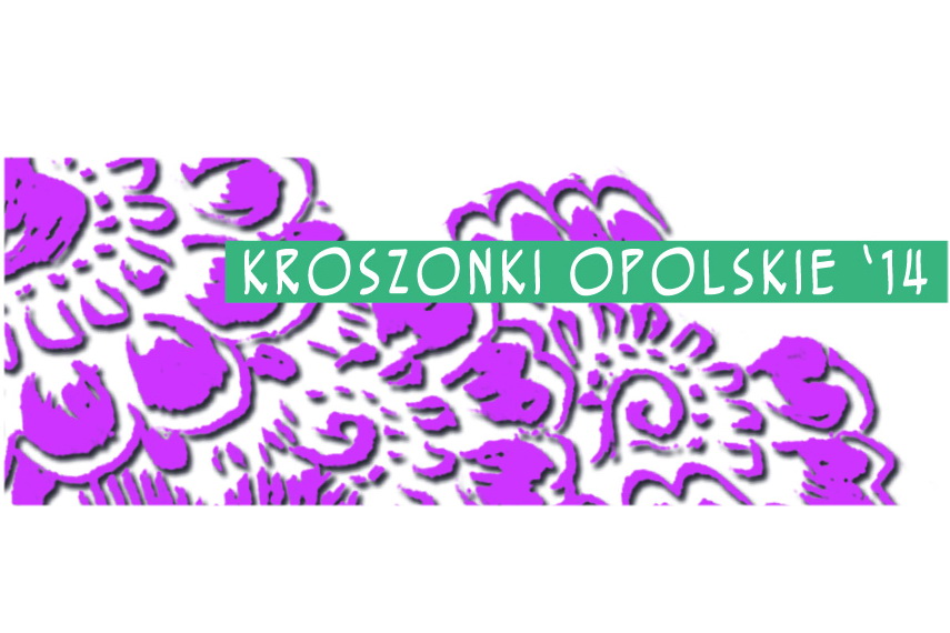 Kroszonki Opolskie 2014 - miniatura