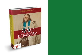 The World of the Lemkos. An Ethnographic Journey Across Lemkivshchyna  - miniatura